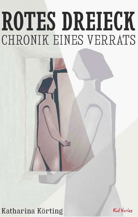 Cover for Körting · Rotes Dreieck (Book)