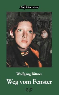 Cover for Wolfgang Bittner · Weg Vom Fenster (Paperback Book) [German edition] (2001)