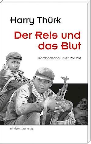 Cover for Thürk · Der Reis und das Blut (Book)