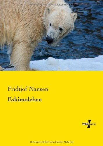 Cover for Fridtjof Nansen · Eskimoleben (Taschenbuch) [German edition] (2019)