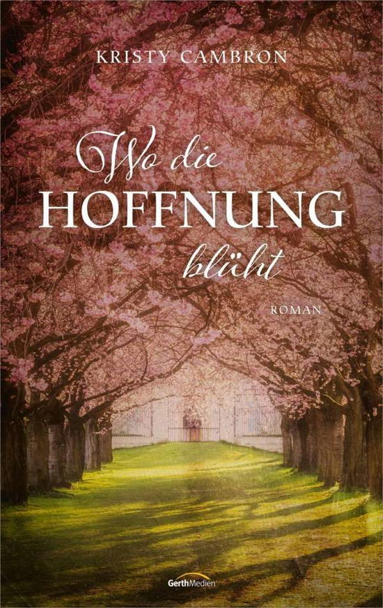 Cover for Cambron · Wo die Hoffnung blüht (Book)