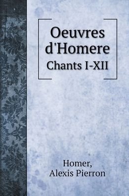 Cover for Homer · Oeuvres d'Homere (Hardcover Book) (2022)