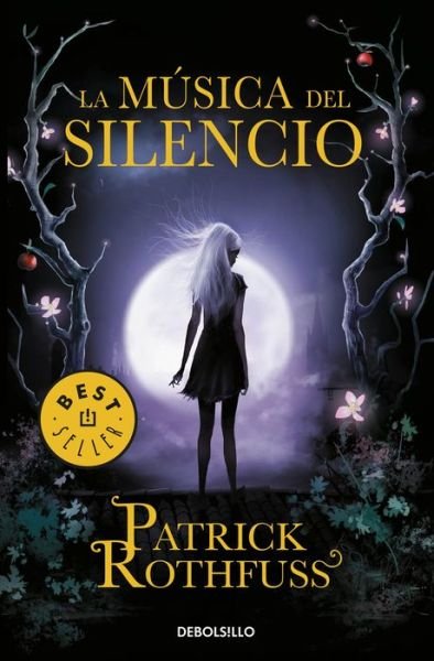 Cover for Patrick Rothfuss · La musica del silencio / The Slow Regard of Silent Things (Pocketbok) (2016)