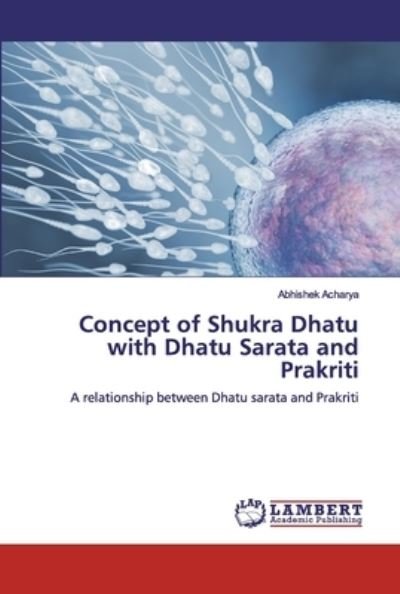 Cover for Acharya · Concept of Shukra Dhatu with Dh (Bok) (2019)