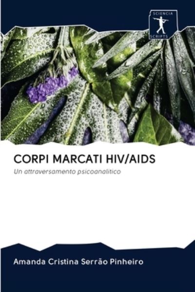 Cover for Amanda Cristina Serrão Pinheiro · Corpi Marcati Hiv / AIDS (Pocketbok) (2020)