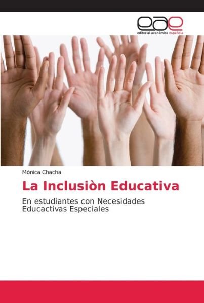 Cover for Chacha · La Inclusiòn Educativa (Book) (2018)