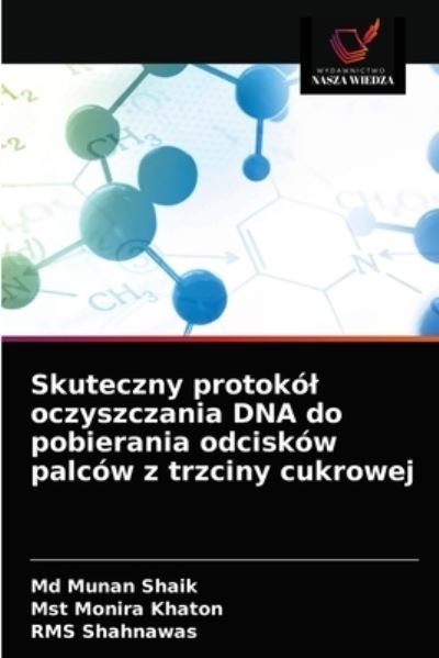 Cover for Munan Shaik · Skuteczny protokol oczyszczania DNA do pobierania odciskow palcow z trzciny cukrowej (Pocketbok) (2021)