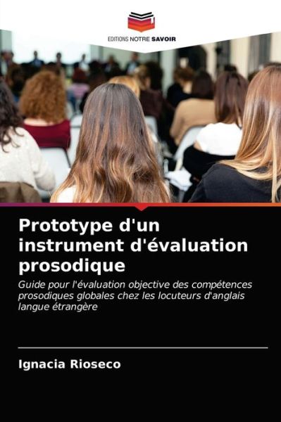 Cover for Ignacia Rioseco · Prototype d'un instrument d'evaluation prosodique (Pocketbok) (2021)