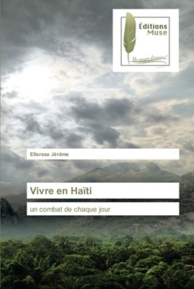 Cover for Ellerose Jérôme · Vivre en Haïti (Paperback Book) (2021)