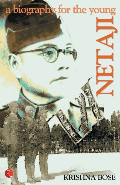 Cover for Krshna Basu · Netaji, a Biography for the Young (Paperback Book) (1995)