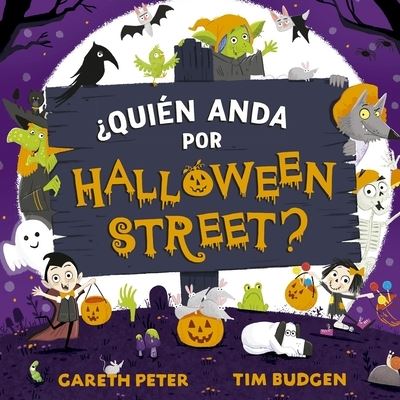 Cover for Gareth Peter · ¿Quién anda por Halloween street? (Hardcover Book) (2022)