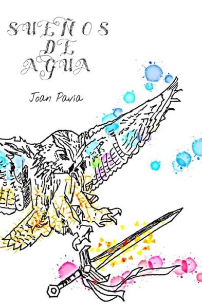 Cover for Joan Pavia · Suenos De Agua (Paperback Book) (2015)