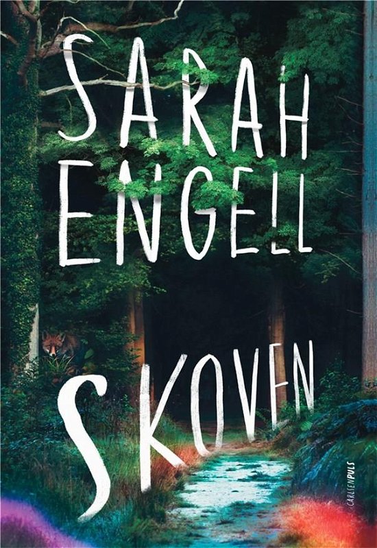 Cover for Sarah Engell · Skoven (Sewn Spine Book) [1er édition] (2022)