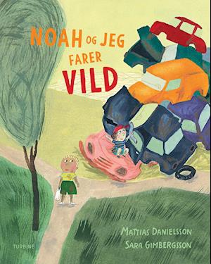 Cover for Mattias Danielsson · Noah og jeg farer vild (Hardcover Book) [1st edition] (2021)