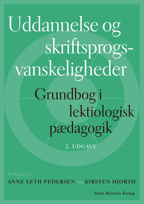 Cover for Anne Leth Pedersen; Kirsten Margrethe Hjorth; Bertil Norman Andersen; Erik Arendal; Helle Bundgaard Svendsen; Katrine Hammer Bønnerup; Ruth M.E. Feil; Louise Kold-Petersen; Elisabeth Kolstrup; Laura Kongskov; Jane Kruse Andersen; Line Leth Jørgensen; Pia  · Uddannelse og skriftsprogsvanskeligheder (Sewn Spine Book) [2º edição] (2019)