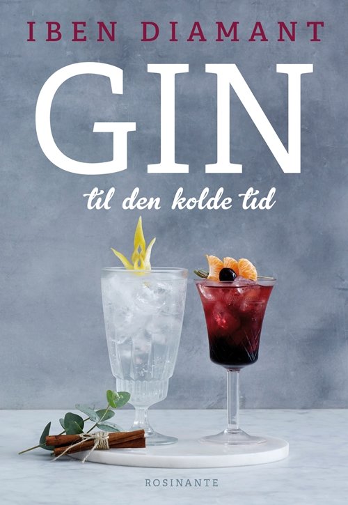 Cover for Iben Diamant · Gin til den kolde tid (Bound Book) [1. Painos] (2019)