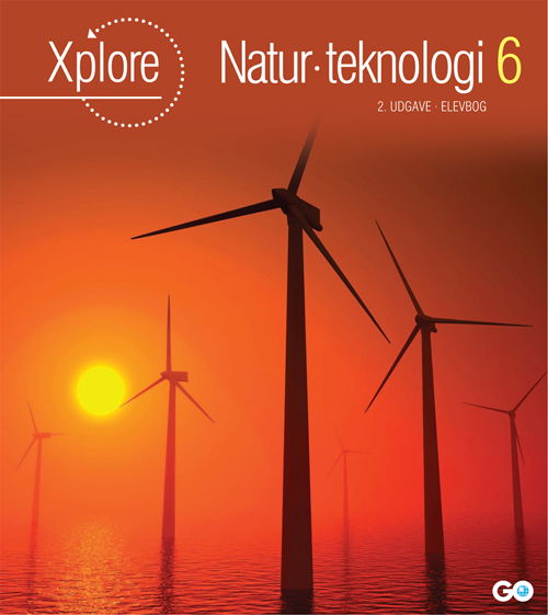 Cover for Poul Kristensen, Martin Sloth Andersen, Ulla Hjøllund Linderoth, Tommy Rasmussen, Anette Gjervig og Per Nordby Jensen · Xplore Natur / teknologi: Xplore Natur / teknologi 6 Elevbog - 2. udgave (Hardcover Book) [2. Painos] (2019)