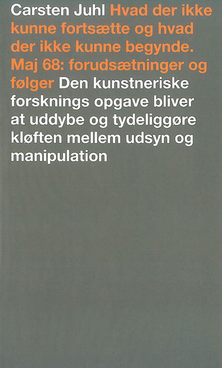 Cover for Carsten Juhl · Diskurs: Hvad der ikke kunne fortsætte og hvad der ikke kunne begynde. Maj 68: forudsætninger og følger (Paperback Book) [1. Painos] (2014)