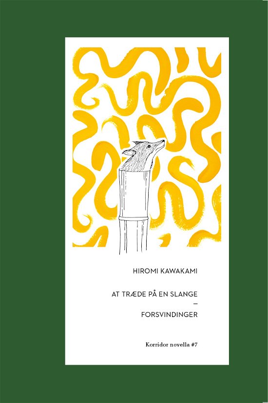 Cover for Hiromi Kawakami · At træde på en slange (Bound Book) [1st edition] (2019)