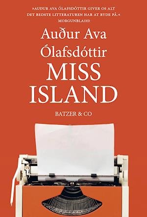 Cover for Auður Ava Ólafsdóttir · Miss Island (Sewn Spine Book) [1th edição] (2019)