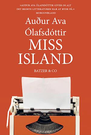 Cover for Auður Ava Ólafsdóttir · Miss Island (Sewn Spine Book) [1er édition] (2019)