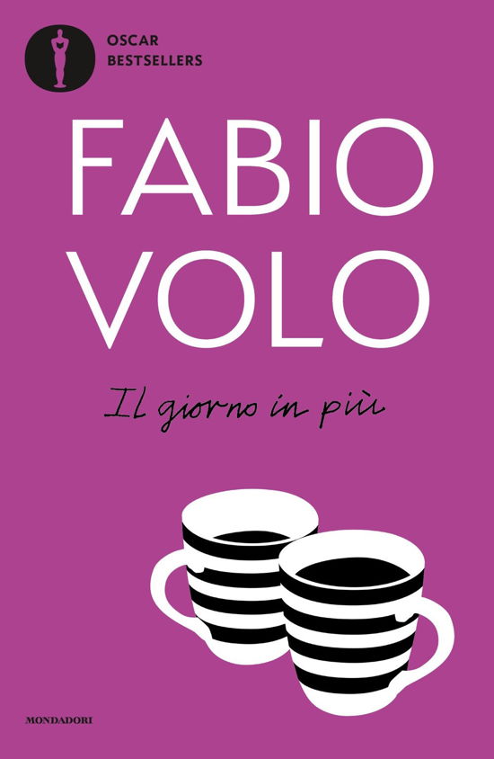 Il giorno in piu - Fabio Volo - Boeken - Mondadori - 9788804723790 - 6 november 2019