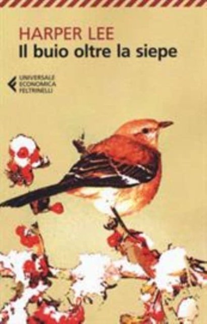 Il Buio Oltre La Siepe - Harper Lee - Books - Feltrinelli Traveller - 9788807892790 - February 22, 2020