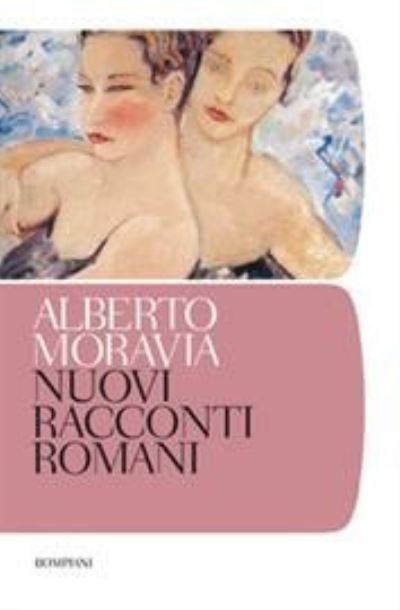 Cover for Alberto Moravia · Nuovi Racconti Romani (Book) (2018)