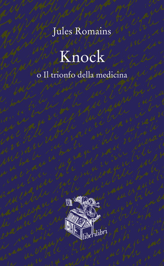 Cover for Jules Romains · Knock O Il Trionfo Della Medicina (Book)