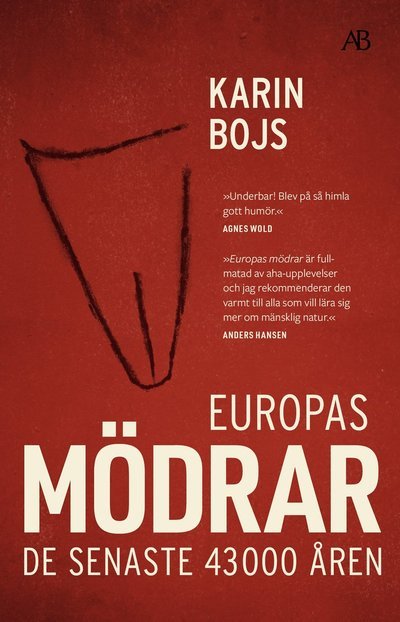 Cover for Karin Bojs · Europas mödrar : De senaste 43 000 åren (N/A) (2023)