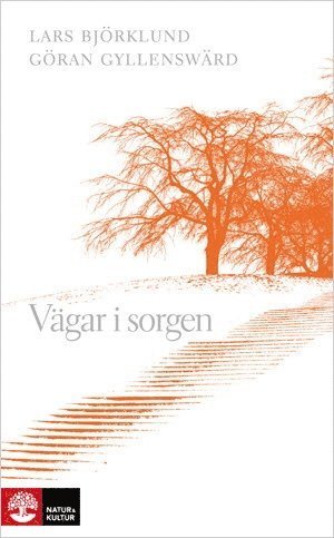 Cover for Göran Gyllenswärd · Vägar i sorgen (Buch) (2020)