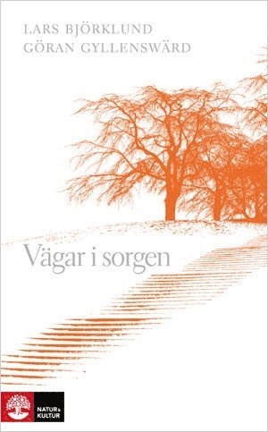 Cover for Göran Gyllenswärd · Vägar i sorgen (Book) (2020)