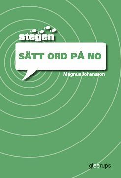 Cover for Magnus Johansson · Stegen: Stegen - Sätt ord på NO (Book) (2010)