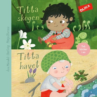 Cover for Åsa Mendel Hartvig · Titta skogen ; Titta havet (Hardcover Book) (2024)