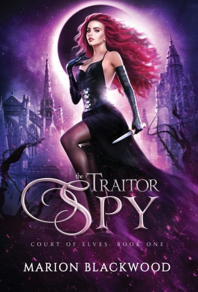 Cover for Marion Blackwood · The Traitor Spy (Hardcover Book) (2021)