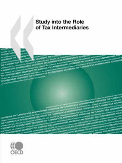 Cover for Oecd Organisation for Economic Co-operation and Develop · Study into the Role of Tax Intermediaries (Paperback Book) (2008)