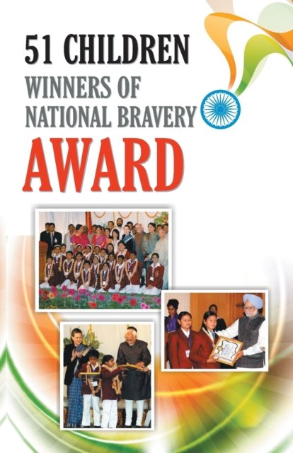 51 Children Winners Of National Bravery Award - Renu Saran - Books - Diamond Books - 9789350832790 - November 8, 2020