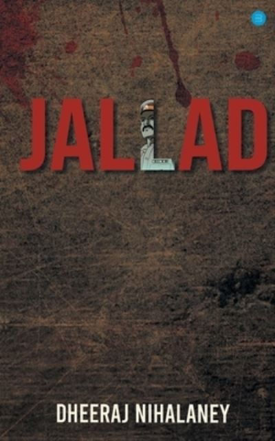 Cover for Giri Dheeraj Nihalaney · Jallad (Paperback Book) (2020)