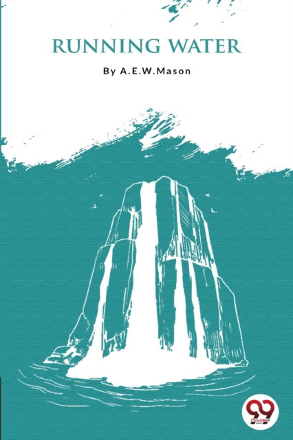 Cover for A.E.W. Mason · Running Water (Paperback Book) (2022)
