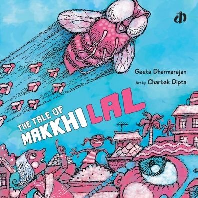 Cover for Geeta Dharmarajan · The Tale of Makkhilal (Paperback Book) (2021)