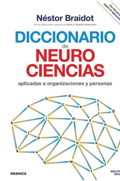 Cover for Nestor Braidot · Diccionario De Neurociencias Aplicadas Al Desarrollo De Organizaciones (Paperback Book) (2019)