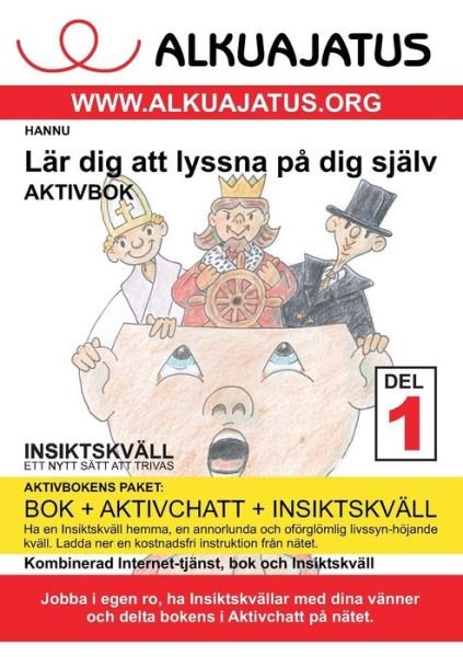 Cover for Hannu · Lär Dig Att Lyssna På Dig Själv 1 Aktivbok (Paperback Bog) [Swedish edition] (2013)