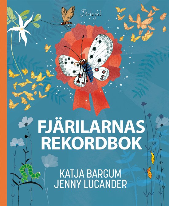 Cover for Katja Bargum · Fjärilarnas rekordbok (Landkart) (2024)