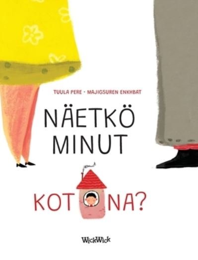 Cover for Tuula Pere · Naetkoe minut kotona?: Finnish Edition of Do You See Me at Home? (Innbunden bok) (2021)
