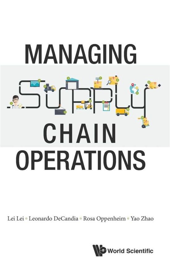 Cover for Lei, Lei (Rutgers Business School, Usa) · Managing Supply Chain Operations (Hardcover bog) (2017)