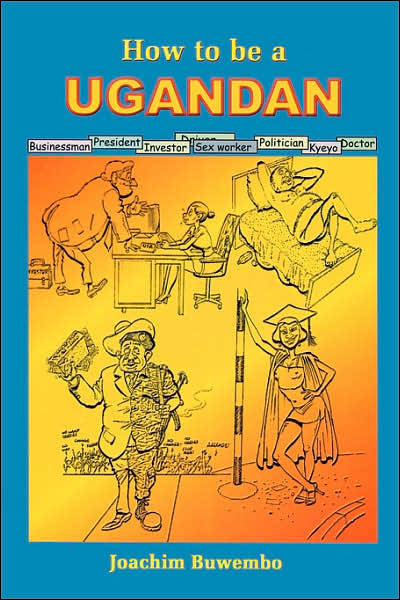 Cover for Joachim Buwebo · How to Be a Ugandan (Paperback Book) (1977)