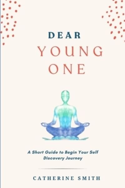 Cover for Catherine Smith · Dear Young One (Buch) (2022)
