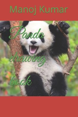 Cover for Manoj Kumar · Panda drawing book (Paperback Book) (2022)