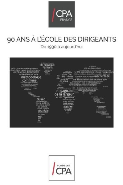 Cover for Fonds Cpa · LE CPA 90 ans a l'Ecole des Dirigeants: De 1930 a aujourd'hui (Taschenbuch) (2021)