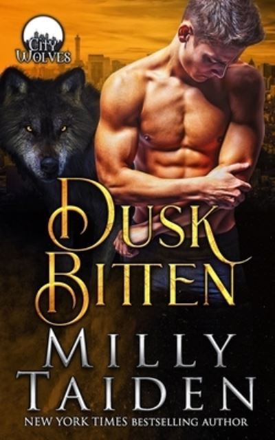 Cover for Milly Taiden · Dusk Bitten (Paperback Book) (2021)